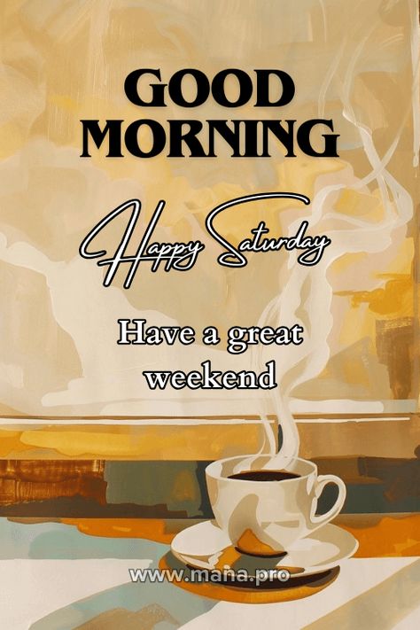 99+ Good Morning Happy Saturday Images (Free HD Download) Saturday Morning Coffee Funny, Good Morning Saturday Quotes The Weekend, Good Saturday Morning Images, Good Saturday Morning Quotes, Good Morning Saturday Quotes, Good Morning Saturday Blessings, Happy Saturday Good Morning, Saturday Morning Images, Saturday Funny