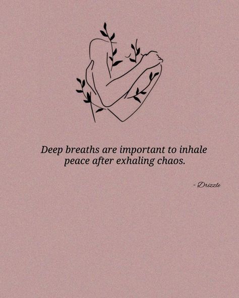 Deep Paintings, Concept Tattoo, Deep Breaths, Soothing Quotes, Self Healing Quotes, Love Me Quotes, Deep Breath, Healing Quotes, Self Healing