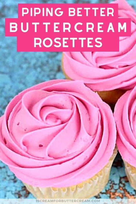 Sometimes I've found buttercream rosettes to look a little flat. This tip will show you how you can create a more substantial, better buttercream rosette. #buttercreamrosettes #buttercreamroses #cakedecorating Buttercream Frosting Techniques, I Scream For Buttercream, Buttercream Rosette Cake, Rosette Cakes, Buttercream Rosettes, Best Buttercream, Fondant Flower Cake, Frosting Recipes Easy, Frosting Techniques