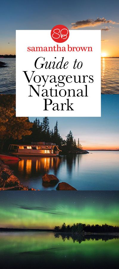 Why you should visit Voyageurs National Park - Samantha Brown's Places to Love Us National Parks List, Utah Parks, Voyageurs National Park, Guadalupe Mountains National Park, National Park Camping, Minnesota Travel, National Parks Photography, Midwest Travel, Children Park