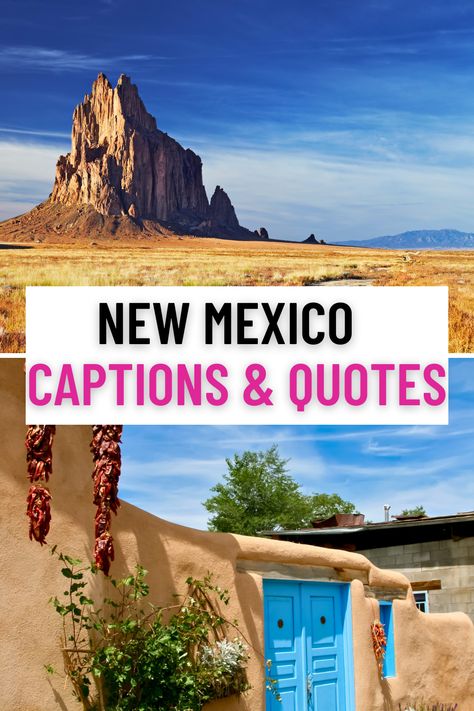 New Mexico Captions Mexico Instagram Captions, New Mexico Aesthetic, Mexico Quotes, Instagram Captions Travel, Mexico Christmas, New Mexico Road Trip, Mexico Pictures, Travel New Mexico, Christmas Slogans