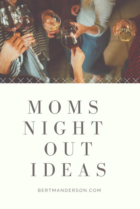 Moms Night Out Ideas to help foster community and fun with your mom friends. All different prices, tons of ideas!   #momsnightoutideas #friends #fun #athome #girlsgetaway #MOPS Night Out Ideas, Moms' Night Out, Moms Night, Mom Group, Mom Party, Mom Friends, Girls Getaway, Quotes About Motherhood, Moms Club