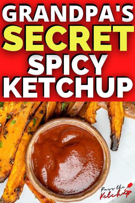 Grandpa's always have the best homemade ketchup recipes! Give this easy diy spicy ketchup recipe a try and you will love it! Click to get your recipe. Thanks to kaveyeats.com Don't forget to follow us at Pass The Ketchup for anything condiments related! #spicyketchup Jalapeno Ketchup Recipe, Ketchup Dipping Sauce, Spicy Ketchup Recipe, Ketchup Recipes, Tomato Ketchup Recipe, Homemade Ketchup Recipes, Spicy Ketchup, Ketchup Sauce, Ketchup Recipe