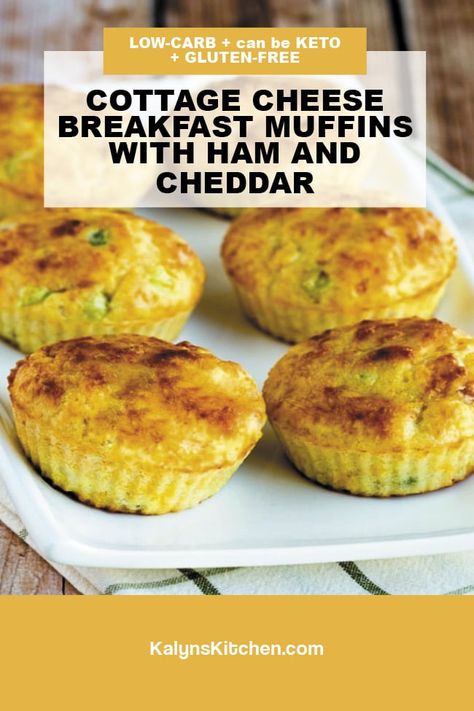 Cottage Cheese Breakfast Muffins with Ham and Cheddar are perfect to make on the weekend and eat all week for a quick breakfast. These tasty muffins have a tiny amount of flour, but they're still very low in carbs. See notes below to switch out the flour for a version that's Keto and Gluten-Free! [found on KalynsKitchen.com] #CottageCheeseEggMuffins #LowCarbBreakfastMuffins #BreakfastMuffins Savory Cottage Cheese Muffins, Egg Muffins Cottage Cheese, Cottage Cheese Egg Muffins Breakfast, Healthy Breakfast Egg Muffins With Cottage Cheese, High Protein Egg Muffins With Cottage Cheese, Healthy Egg Muffins, Low Carb Breakfast Muffins, Cottage Cheese Muffins, Egg Muffins Healthy