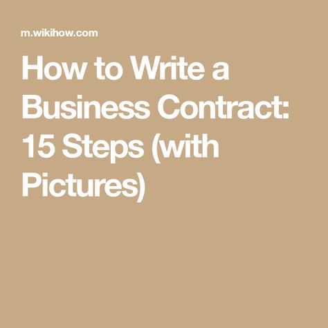 How to Write a Business Contract: 15 Steps (with Pictures) Government Contracts Small Businesses, Alternative Dispute Resolution, Non Disclosure Agreement, Personal Development Plan, Choose Happy, Government, Personal Development, How To Apply, Writing