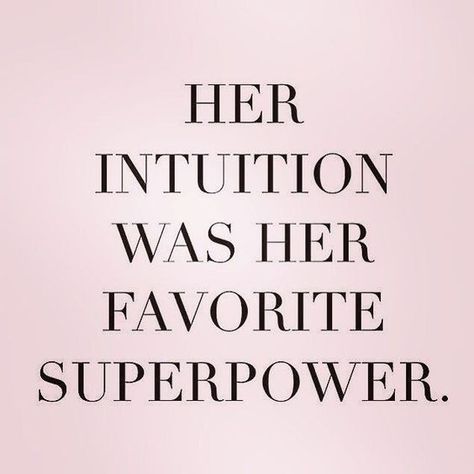 65 Best Women's Intuition Quotes and Sayings Intuition Quotes, What I Have Learned, Badass Quotes, Trust Yourself, The Words, Woman Quotes, Super Powers, Wise Words, Favorite Quotes