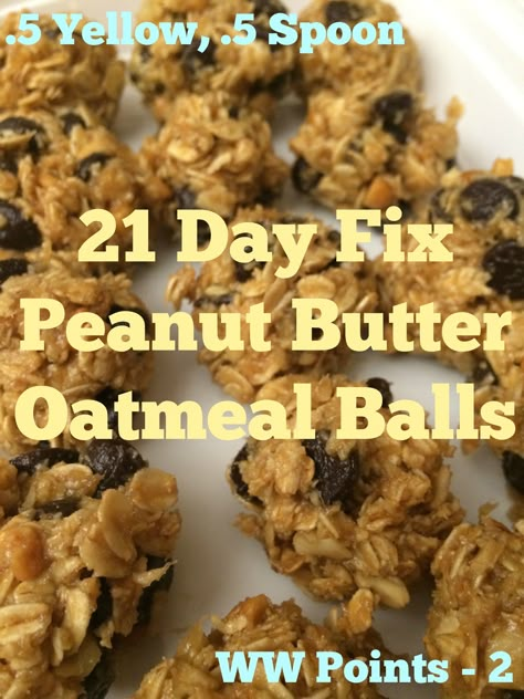 Peanut Butter Oatmeal Balls, 21 Day Fix Desserts, 21 Day Fix Snacks, Oatmeal Balls, 21 Day Fix Diet, 21 Day Diet, 21 Day Fix Meal Plan, Beachbody Recipes, 21 Day Fix Meals