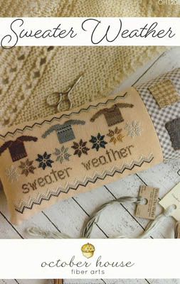 Sweater Weather Chart October House Fiber Arts Weather Cross Stitch, Paper Projects Diy, Art Sweater, Cross Stitch Supplies, Stitching Art, Pattern Sweater, Modern Cross Stitch, Cross Stitch Chart, Fiber Arts