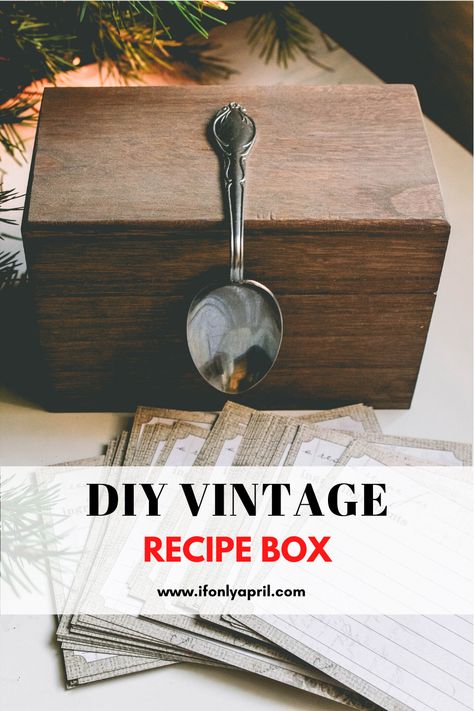 HOW TO MAKE SIMPLE VINTAGE RECIPE BOX Wooden Recipe Holder, Recipe Boxes Wooden, Painted Recipe Box Diy, Diy Recipe Box Wood, Wood Recipe Box Ideas, Diy Recipe Holder, Wooden Recipe Box Ideas, Diy Recipe Box Ideas, Recipe Boxes Diy Ideas