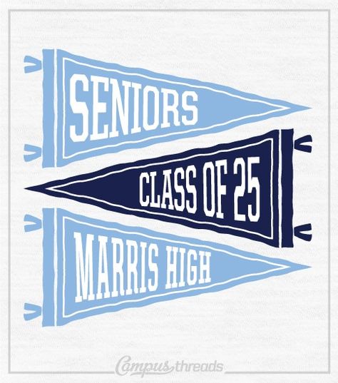 1011 Class of 2025 Senior Shirts Pennants | High School Shirts Class Shirt Ideas High Schools, Student Council Shirts Design, Senior Hoodies Design Ideas, Yearbook Shirts, Hoodies Design Ideas, Staff Design, Beach Shirt Design, Sr Logo, Senior Class Shirts