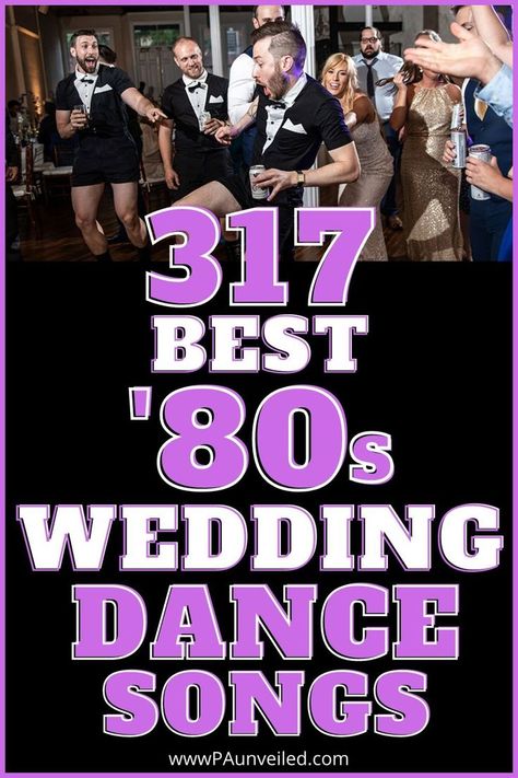 A Pinterest pin that shows groomsmen in tuxedo t-shirts dancing at a wedding. The words on the pin read, 317 best 80s wedding dance songs. 80s Music Playlist, Reception Entrance Songs, Good Dance Songs, Best 80s Songs, Dj Songs List, Party Music Playlist, Wedding Entrance Songs, Wedding Music Playlist, Wedding Playlist Reception