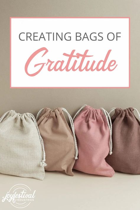 Crafting Bags of Gratitude - JOYFESTIVAL Industries Womens Retreat Gifts, Gratitude Crafts, Gift Bag Ideas, Christian Women's Ministry, Christian Woman Encouragement, Women's Conference, Retreat Gifts, Gratitude Activities, Women's Retreat