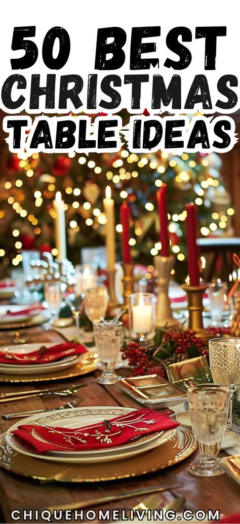 Looking to set a stunning holiday table this season? Discover 50+ elegant Christmas table decor ideas that will inspire you to create a festive dining experience your guests will never forget! From luxurious table linens and beautifully arranged centerpieces to twinkling fairy lights and seasonal accents, these ideas combine style and sophistication. Elegant Christmas Table Decor, Christmas Dining Table Centerpiece, Elegant Christmas Table, Christmas Dining Table Decorations, Christmas Table Decor Ideas, Christmas Table Setting Ideas, Christmas Party Table Decorations, Elegant Wreaths, Candle Table Centerpieces