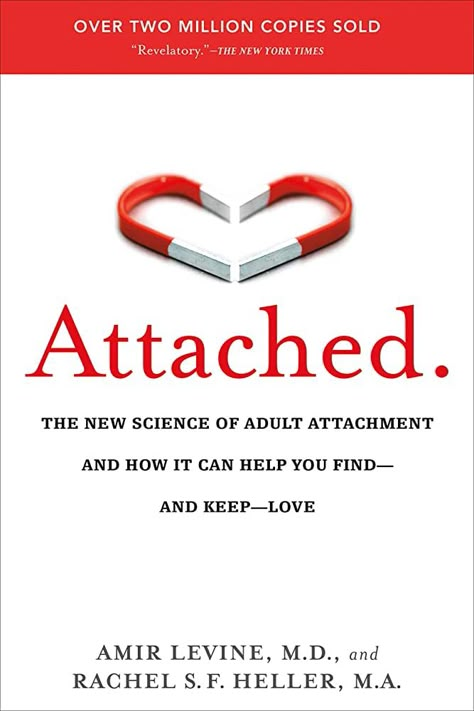 Attached: The New Science of Adult Attachment and How It Can Help You Find--and Keep--Love: Levine, Amir, Heller, Rachel: 9781585429134: Books - Amazon.ca Sarah Andersen, Master Mind, Attachment Theory, Improvement Books, Books You Should Read, Hold Me Tight, Attachment Styles, Books For Self Improvement, Self Help Books