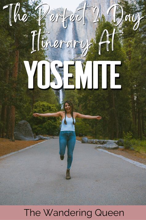 The Perfect Yosemite 2 Day Itinerary | How To Spend A Weekend In Yosemite - The Wandering Queen Moab Arches, Yosemite Photography, Tuolumne Meadows, Merced River, Petrified Forest National Park, Great Sand Dunes, Famous Waterfalls, National Park Travel, Weekend Itinerary