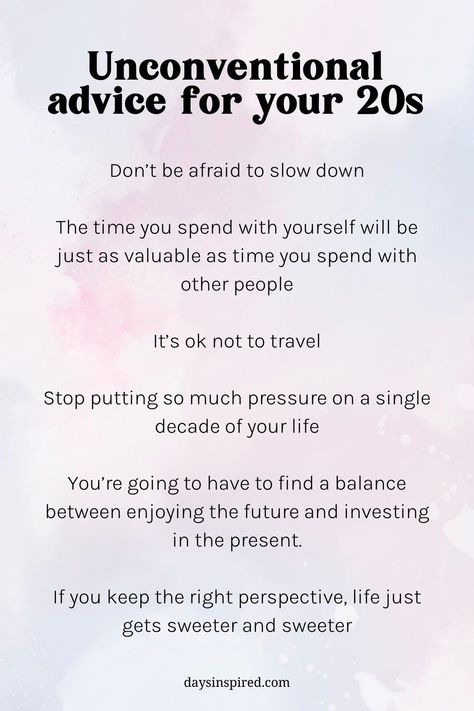 Don’t get me wrong, there’s some great advice out there about what you should do in your 20s.Travel the world, invest in your friendships, prioritize your job…I’m all for it. But it’s a pretty long laundry list of things..If you’ve ever felt this pain, of not living up to what your 20s should be, I want to comfort you with a new kind of guidance.Here’s 5 pieces of gentle, unconventional advice for your 20s Tips For Your 20s, Things To Know In Your 20s, What Should I Do With My Life, Advice For 20s, Living In Your 20s, Being In Your 20s, Woman Successful, Improve Self Confidence, Laundry List