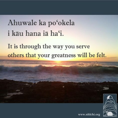 Hawaiian Sayings Tattoo, Hawaiian Quotes Inspirational, Polynesian Quotes, Hawaii Quotes Hawaiian Sayings, Hawaiian Blessing, Hawaiian Proverbs, Hawaiian Sayings, Hawaii Language, Hawaiian Words And Meanings