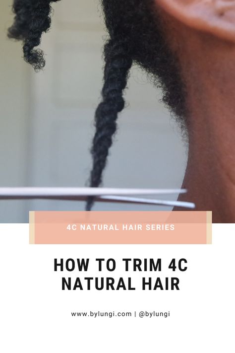 Natural Hair Trim Split Ends, Trimming Natural Hair Split Ends, Trimming 4c Natural Hair, How To Trim 4c Natural Hair, Trim Ends Natural Hair, How To Trim Your Own Hair Split Ends, Trimming Natural Hair, Cut Split Ends, Natural 4c Hair