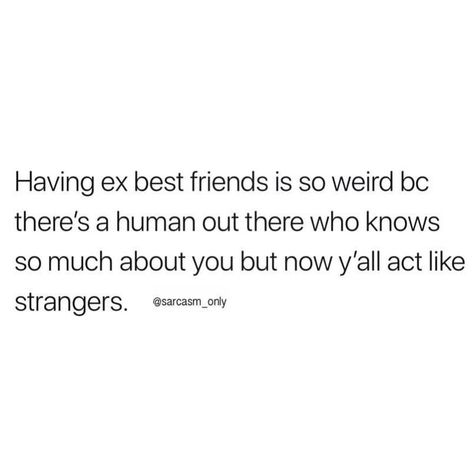 Ex Best Friend Tweets, Crazy Friend Quotes, Ex Best Friend Quotes, Truth Untold, Moody Quotes, Pony Wallpaper, Ex Best Friend, Tiny Quotes, Sarcasm Only