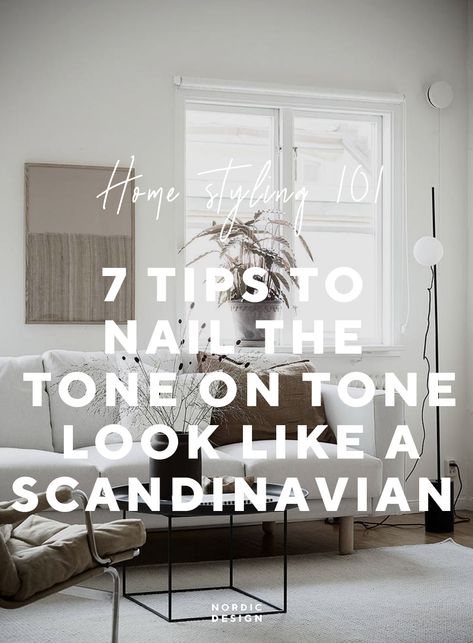 7 Tips To Create A Scandinavian Home Décor With A Tone-on-Tone Color Palette Swedish Living Room Scandinavian Style, Scandinavian Living Room Nordic Style, Living Room Scandinavian Style, Swedish Home Decor, Dc Living, Scandinavian Farmhouse Style, Danish Decor, Scandinavian Home Design, Scandinavian Home Interiors