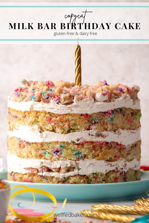 Gluten Free Milk Bar Birthday Cake Dairy Free Birthday Cake, Milk Bar Cake, Milk Bar Birthday Cake, Chocolate Chip Marshmallow Cookies, Gluten Free Birthday Cake, Gluten Free Fudge, Momofuku Milk Bar, Gluten Free Milk, Oatmeal Cream Pies