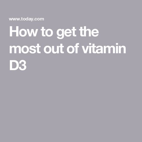 How to get the most out of vitamin D3 Vitamin D 3 Benefits, When To Take Vitamins, Trending Recipes, Vitamin D3, Chef Recipes, Bone Health, Kids Health, What To Cook, Food Shop