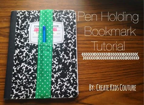 How To Tuesday: Pen Holding Bookmark Create Kids Couture, Paper Sewing, Book Cover Diy, Christmas Sewing Projects, Fabric Pen, Diy Bookmarks, Paper Sewing Patterns, Book Markers, Kids Couture