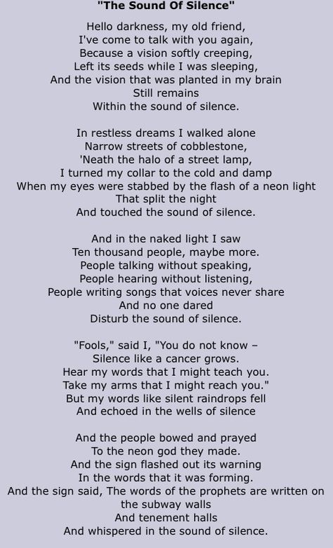 Simon & Garfunkel The Sound of Silence Poems On Music, The Sound Of Silence, Creepy Song Lyrics, Sound Of Silence, Sound Of Silence Lyrics, Simon And Garfunkel Poster, I Am A Rock Simon And Garfunkel, Simon And Garfunkel Sound Of Silence, Hymns Lyrics