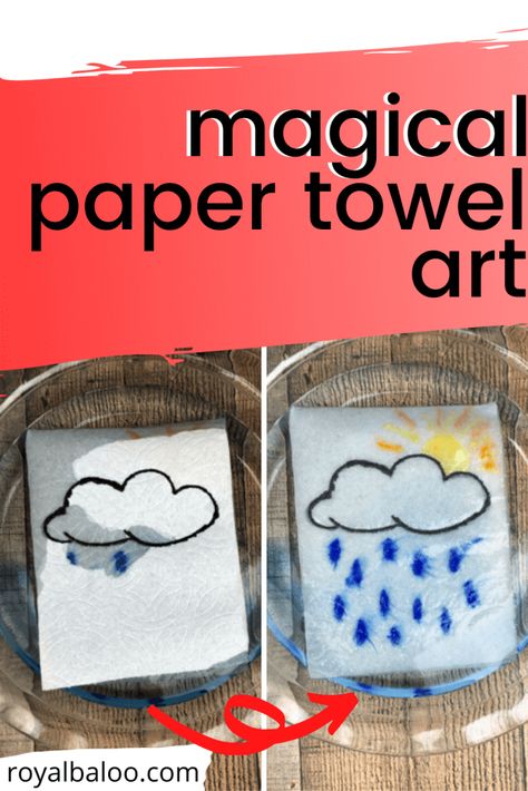 Magic Paper Towel Art - Royal Baloo Paper Towel Art, Weather Activities Preschool, Weather Activities For Kids, Preschool Weather, Towel Art, Weather Art, School Age Activities, Weather Crafts, English Club