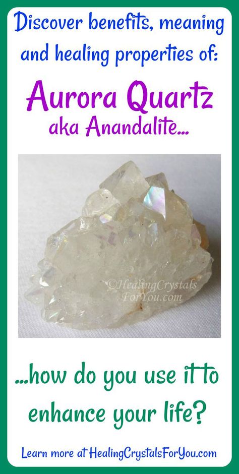 #Crystal #Properties and #Meanings #Aurora #Quartz aka #Anandalite or #Rainbow #Quartz #high #vibration #quartz from India | Creates #deep #meditation | #kundalini #awakening | #spiritual #healing and #growth | Aurora Quartz, Crystals Meanings, Crystal Tips, Crystal Magick, Manifestation Success, Chakras Meditation, Quarts Crystal, Healing Crystals For You, Unique Crystals