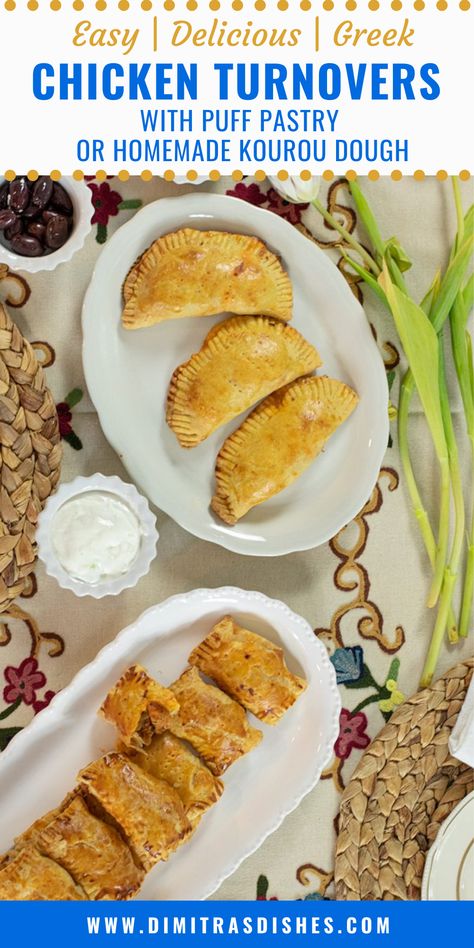 These easy and delicious chicken turnovers are perfect served as an appetizer or alongside soup or salad. Follow my easy recipe and make extra since they freeze beautifully! In this chicken turnover recipe, you get 2 options: puff pastry or the homemade Greek kourou dough. #chickenrecipes #turnovers #greekrecipes Chicken Pie Puff Pastry, Chicken Turnovers, Dimitras Dishes, Rough Puff Pastry, Greek Pastries, Turnover Recipes, Apple Puff Pastry, Easy Puff Pastry, Chicken Patties