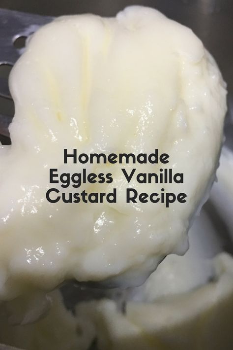 Egg Free Vanilla Custard Recipe Using Just 4 Ingredients #egglesscustard #vanillacustard #custardwithouteggs Egg Free Custard Recipe, Vanilla Sauce For Bread Pudding, Eggless Meals, Eggless Custard Recipe, Sauce For Bread Pudding, Mango Custard Recipe, Frozen Custard Recipes, Vanilla Custard Sauce, Eggless Custard