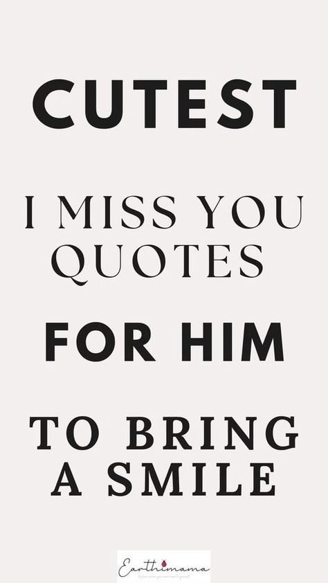 Cutest I miss you quotes for him or her to bring a smile Miss You So Much Quotes For Him, Miss You Message For Husband, Cute Missing You Quotes For Him, Wanting To Kiss Him Quotes, Miss My Person Quotes, Miss Boyfriend Quotes, Quotes About Missing Him Distance, Did You Miss Me Funny, Until I See You Again Quotes