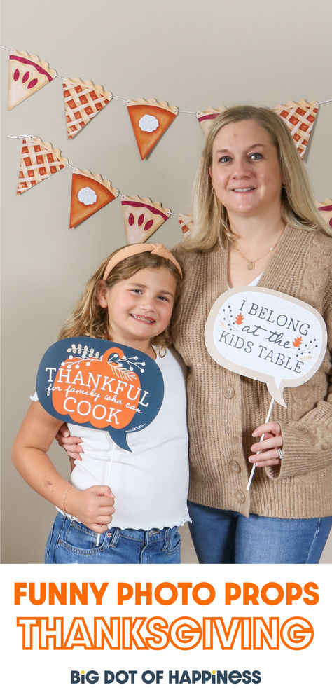 Mother and daughter pose with Big Dot of Happiness funny Happy Thanksgiving Photo Booth Props in front of Big Dot's holiday pie garland banner. Thanksgiving Photo Backdrop Diy, Thanksgiving Photo Backdrop, Pie Garland, Easy Diy Table, Thanksgiving Photo Props, Photo Backdrop Diy, Funny Photo Props, Thankful For Family, Thanksgiving Party Ideas