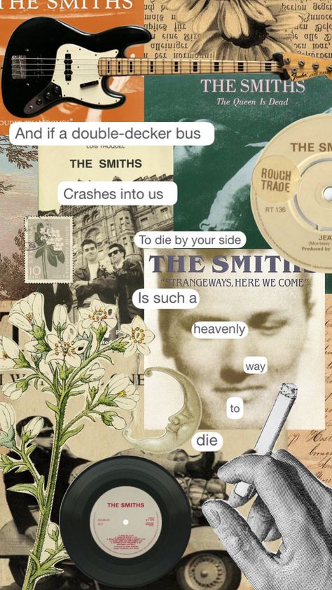 i love the smiths :0 #aesthetic #moodboard #myfirstshuffle #love #thesmiths #songlyrics I Love The Smiths Aesthetic, The Smiths Wallpaper Lyrics, The Smiths Wallpaper Band, The Smiths Poster Aesthetic, The Smiths Background, The Smiths Phone Wallpaper, The Smiths Lyrics Aesthetic, The Smiths Collage, The Smiths Lockscreen