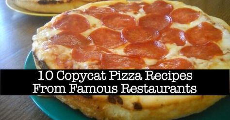 10 Copycat Pizza Recipes From Famous Restaurants Copycat Pizza Sauce Recipes, Mcdonalds Pizza, Chuck E Cheese Pizza, Shakeys Pizza, Jets Pizza, Godfathers Pizza, Popular Restaurants, Romans Pizza, Cheese Pizza Recipe