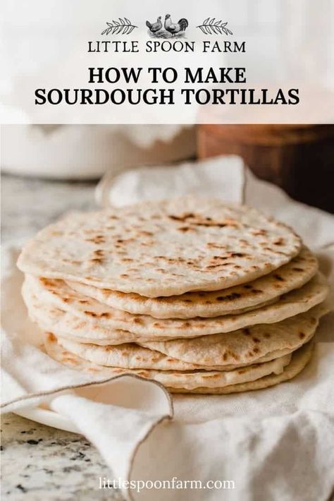 Sourdough Tortillas Recipe, Sourdough Tortillas, Whole Wheat Sourdough, Sourdough Starter Discard Recipe, Einkorn Flour, Homemade Sourdough, Sourdough Starter Recipe, Tortilla Recipe, Sourdough Discard