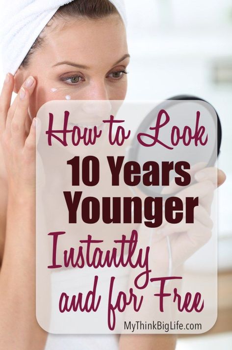 Here's how to look look 10 years younger, instantly, and for free. Use these tips before interviews, dates, presentations or any time you want to look better fast. #lookyyounger #howtolookyounger Saggy Skin, Free Use, Feel Younger, Anti Aging Tips, Stay Young, Best Anti Aging, Years Younger, Look Younger, Women Life