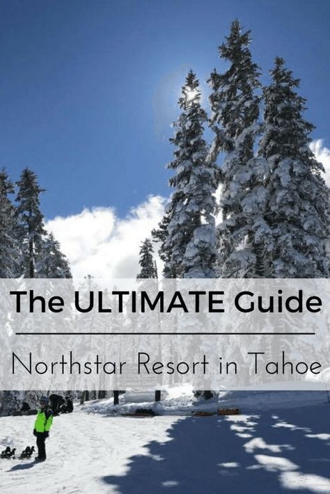 The ULTIMATE Guide to Northstar California Resort | Global Munchkins- EVERYTHING you need to know about planning your trip to this amazing family-friendly resort located in Lake Tahoe, CA. Including: things to do at Northstar Resort, places to eat in Taho California Cities, California Resorts, Map California, Places To Visit In California, Family Ski Trip, Lakes In California, Family Ski, California Beaches, Family Friendly Resorts