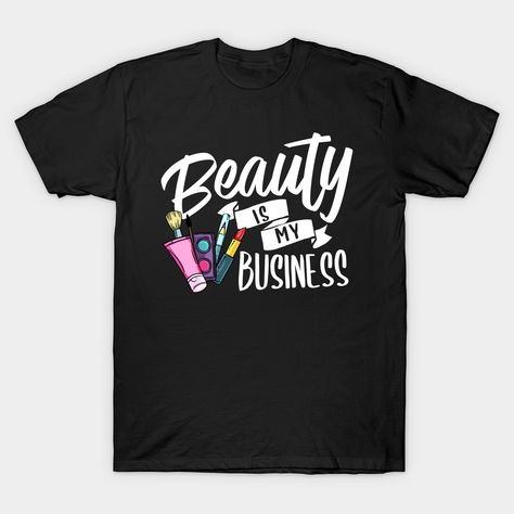 Makeup Artist Tshirt, Mua Outfits, Esthetician Office, Makeup Shirts, Artist Tees, Flower Makeup, Artist Shirts, Business Marketing Plan, Merch Ideas