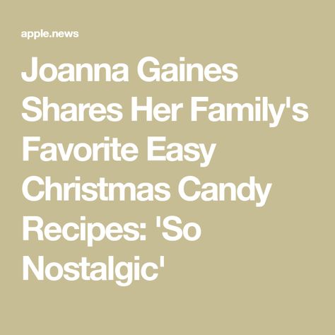 Joanna Gaines Shares Her Family's Favorite Easy Christmas Candy Recipes: 'So Nostalgic' Joanna Gaines Christmas, Christmas Peppermint Bark, Easy Christmas Candy, Living On A Dime, White Chocolate Peppermint Bark, Christmas Candy Easy, Christmas Candy Homemade, Easy Christmas Candy Recipes, Chocolate Peppermint Bark