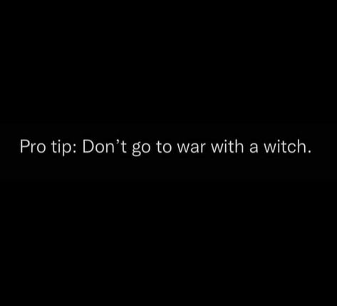 Witch Revenge Quotes, Messing With A Witch Quotes, Witch Saying Quotes, Witch Quotes Funny, Vampire Quotes Aesthetic, Imaginary Friend Aesthetic, Witch Quotes Aesthetic, Funny Witch Quotes, Necromancy Aesthetic