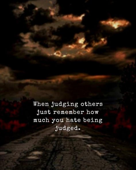 Judging Others Quotes, Stop Judging, Shayari Funny, Motivational Quotes About Life, Inspire Quotes, Let It Flow, Judging Others, Quotes And Notes, Breakup Quotes