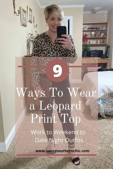 Looking for ways to wear leopard print without looking trashy? Click through for tips and nine ways to wear a leopard top from work outfits to weekend style to date night outfits for women over 40. Leopard Print Shirt Outfit Casual, Animal Print Shirt Outfit, Leopard Shirt Outfit, Leopard Sweater Outfit, Print Sweater Outfit, Print Blouse Outfit, Leopard Top Outfit, Printed Top Outfit, Printed Shirt Outfit