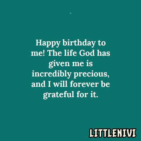 Birthday Prayer Message For Myself, Gratefully Thanking God November Birthdays Quotes, Thank God Birthday Quotes, Thanks To God For My Birthday, Qoutes Birthdays To Me, Thanking God For My Birthday Quotes, Birthday Caption Thanking God, Birthday Letter To Yourself, Birthday Message For My Self, Happy Birthday Message For Myself