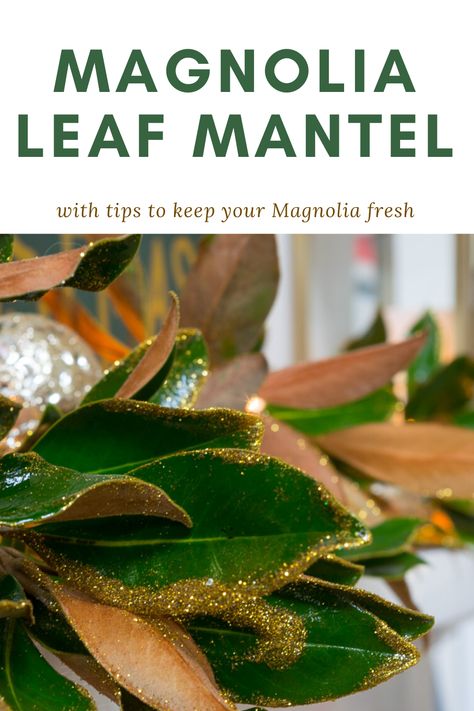 Using magnolia leaves from the yard and glitter to decorate your mantel. Magnolia Leaves Centerpiece, Magnolia Leaves Christmas, Magnolia Christmas Decor, Target Christmas Decor, Magnolia Leaf Garland, Magnolia Christmas, Magnolia Decor, Magnolia Garland, Christmas Mantel