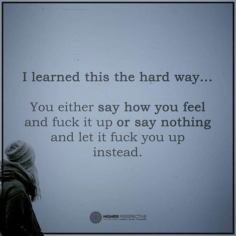 The hard way... Fml Quotes, Higher Perspective, When You Cant Sleep, Message Quotes, Life Lesson Quotes, The Hard Way, True Quotes, Interesting Art, How To Make An