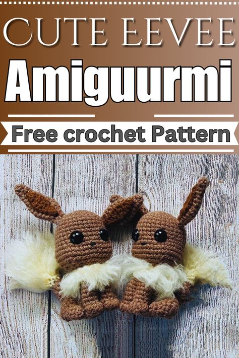 Crochet Pokemon Eevee Amigurumi Pattern Free Evee Pokemon Crochet Pattern, Crochet Pokemon Eevee, Eevee Amigurumi Pattern Free, Crochet Vulpix Pattern Free, Crochet Eevee Evolutions, Espeon Crochet Pattern Free, Crochet Eevee Pattern Free, Umbreon Crochet Pattern, Eevee Crochet Pattern Free