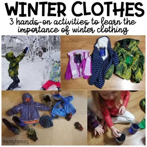 Winter Clothes Activities for Kids Clothing Science Preschool, Clothing Preschool Activities, Winter Clothes Activities For Toddlers, Clothing Theme Preschool, Winter Clothing Activities For Toddlers, Winter Lesson Plans For Preschool, Clothes Theme Preschool Activities, Dressing For Winter Preschool Activities, Clothing Activities For Toddlers