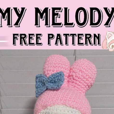 My Melody Amigurumi Free Pattern, My Melody Crochet Pattern Free, My Melody Crochet Pattern, Crochet My Melody, My Melody Pattern, Melody Plushie, Crochet Dreams, Crochet Hats Free Pattern, Fun Crochet